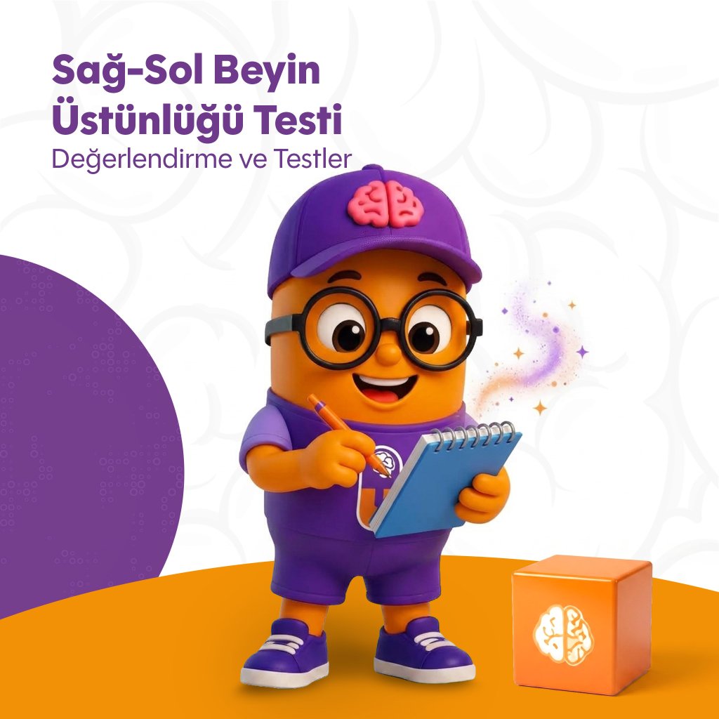 Sağ-Sol Beyin Üstünlüğü Testi